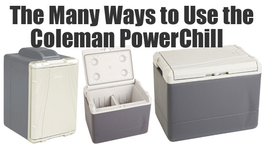 The Many Ways to Ue the Coleman PowerChill Electric Cooler